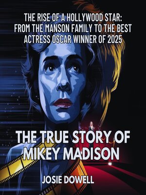 cover image of The True Story of Mikey Madison